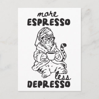 Lustige Katze Kaffee Mehr Espresso Weniger Depress Postkarte