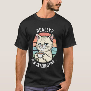 Lustige Katze Katzen Kätzchen Kaffeetrinker Sarkas T-Shirt