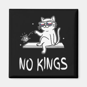 Lustige Katze Kein König Männer und Frauen Magnet