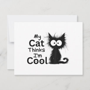 Lustige Katze Meine Katze denkt, ich bin cool Süße Feiertagskarte