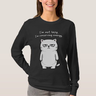 Lustige Katze Sarkastischer Humor Mädchen Lustige T-Shirt