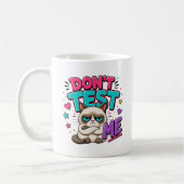 Lustige Katze Teste Mich Nicht Kaffeetasse (Links)