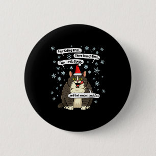 Lustige Katze Weihnachtslied Meme Merch Santa Hut  Button