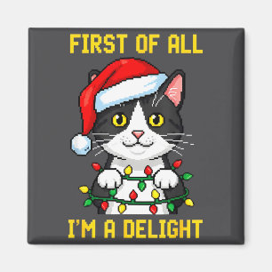 Lustige Katze Zuerst einmal bin ich ein Vergnügen Magnet