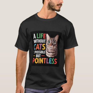 Lustige Katzen Sprüche für Katzenbesitzer T-Shirt