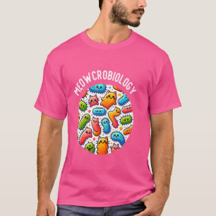 Lustige Katzenbakterien Meowcrobiology Mikrobiolog T-Shirt