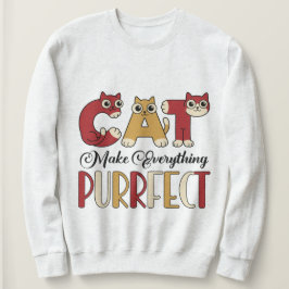 Lustige Katzenliebhaber Grafik-Wortkunst Sweatshirt