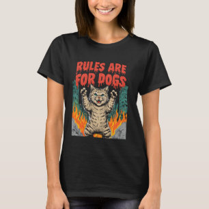 Lustige Katzenliebhaber Regeln sind für Hunde Wüte T-Shirt