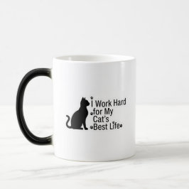 Lustige Katzenliebhaber-Tasse – Ich arbeite hart f Verwandlungstasse