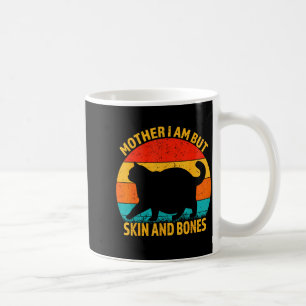 Lustige Katzenmutter, die ich bin, aber Haut und K Kaffeetasse