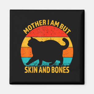 Lustige Katzenmutter, die ich bin, aber Haut und K Magnet