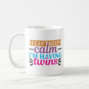 Lustige Keep Calm Zwillingswort Kunst Kaffeetasse