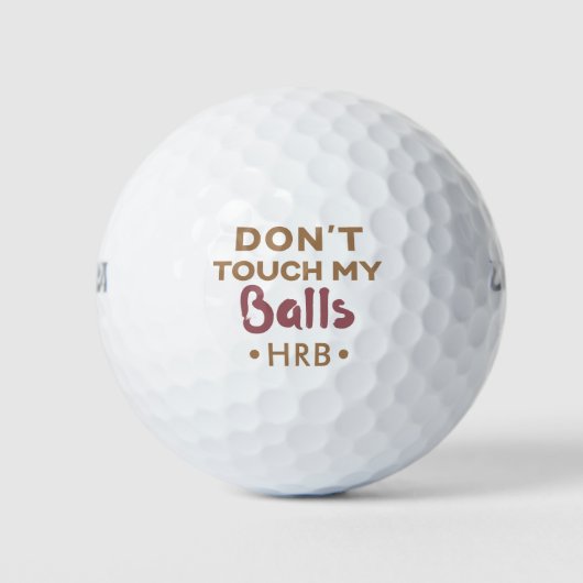 Lustige Kerle Humor Monogramm Neuheit Rühr nicht a Golfball (Vorderseite)