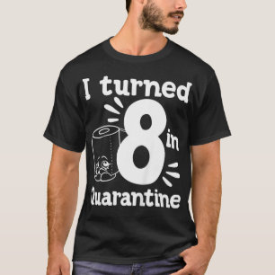 Lustige Kinder, die ich in der 8. Quarantäne-Gebur T-Shirt