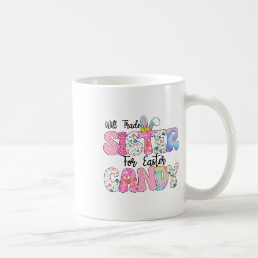 Lustige Kinder Eier werden Schwester gegen Ostern  Kaffeetasse (Rechts)
