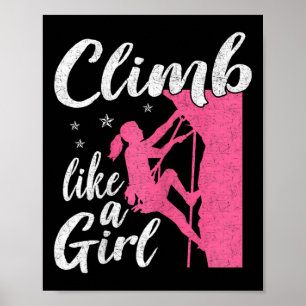 Lustige Kletterliebhaber-Grafik für Frauen und Mäd Poster