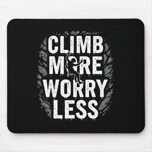 Lustige Kletterzitat-Geschenk Klettern Mousepad (Vorne)