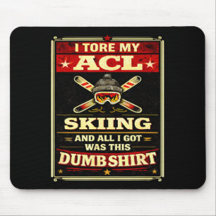 Lustige Knieoperation riss acl Skifahren Erholungs Mousepad