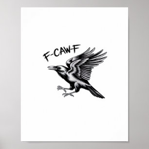 Lustige Krähe F-Caw-F Essential Minimal Sauber Poster