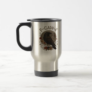 Lustige Krähe F-Caw-F Humor Gothic Essential Trend Reisebecher