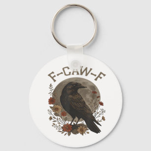 Lustige Krähe F-Caw-F Humor Gothic Essential Trend Schlüsselanhänger