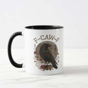 Lustige Krähe F-Caw-F Humor Gothic Essential Trend Tasse