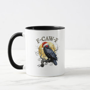 Lustige Krähe F-Caw-F Vogel Gothic-Weihnachten San Tasse