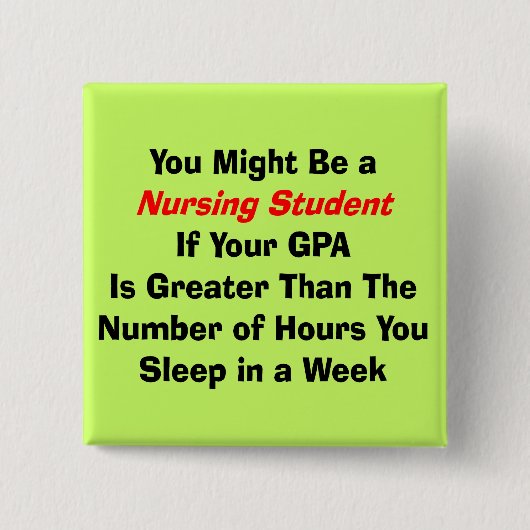Lustige Krankenpflege-Studenten-Geschenke Button (Vorderseite)