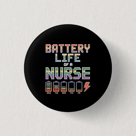 Lustige Krankenpfleger-Batterielebensdauer-Zitat B Button (Vorderseite)