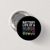 Lustige Krankenpfleger-Batterielebensdauer-Zitat B Button (Vorne & Hinten)