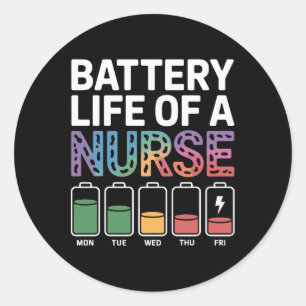 Lustige Krankenpfleger-Batterielebensdauer-Zitat B Runder Aufkleber
