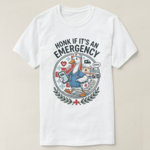 Lustige Krankenschwester-Gans Hupen Sie, wenn es e T-Shirt