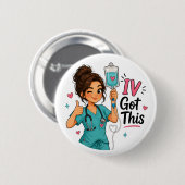 Lustige Krankenschwester IV Hab's Im Griff Button (Vorne & Hinten)