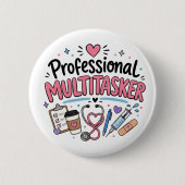 Lustige Krankenschwester Professionelle Multitaske Button (Vorderseite)