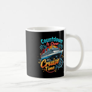 Lustige Kreuzfahrt Countdown Ist Vorbei Es Ist Kre Kaffeetasse