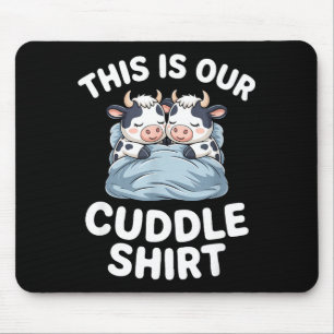 Lustige Kuh-Paar-Idee Das ist unser Kuscheln Mousepad