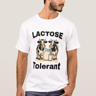 Lustige Kuh sagt Laktose-tolerante Milch Humor T-Shirt