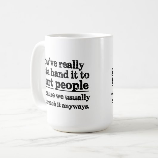 Lustige kurze Leute-Zitat-Kaffee-Tasse Kaffeetasse (Vorderseite Links)