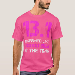 Lustige Lauf-Tanks 13 1 Lustiger Halbmarathon T-Shirt