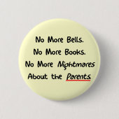 Lustige Lehrer-Ruhestands-Geschenke Button (Vorderseite)