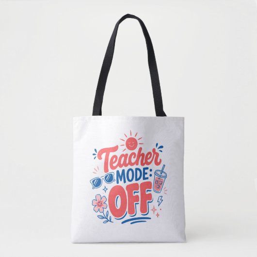 Lustige Lehrer Sommer Zitat Tasche (Vorderseite)