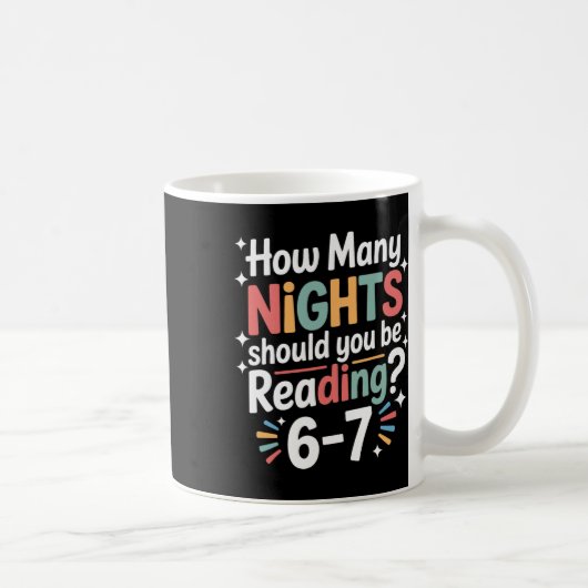 Lustige Lektüre 6 7 Sechs Sieben Meme Englischlehr Kaffeetasse (Rechts)