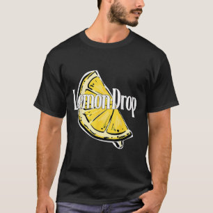 Lustige Lemon Drop-Geschenke für Männer Frauen T-Shirt