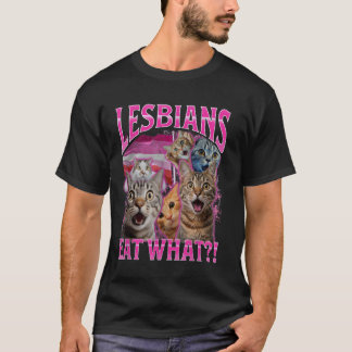 Lustige Lesben Katzenbesitzer Lesben Essen Was T-Shirt