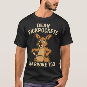 Lustige liebe Tickets Ich bin auch pleite Känguru T-Shirt