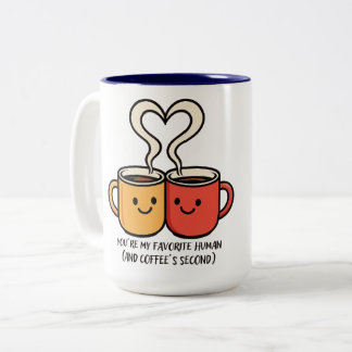 Lustige Lieblingsmensch- und Kaffee-Zitat-Paar-Tas Zweifarbige Tasse