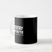 Lustige Lieblingszitate von Müttern für Sohn oder  Kaffeetasse (Vorderseite Links)