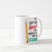 Lustige linkshändige Lehrer-nur Weisen-coolere Kaffeetasse (VorderseiteRechts)
