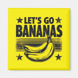 Lustige Los geht's Bananen Abgenutzt Grunge Meme Magnet