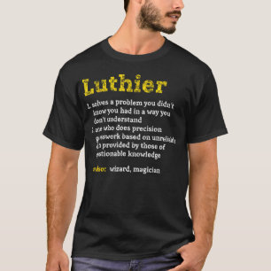 Lustige Luthier-Wörterbuch-Definition Merch Schwar T-Shirt